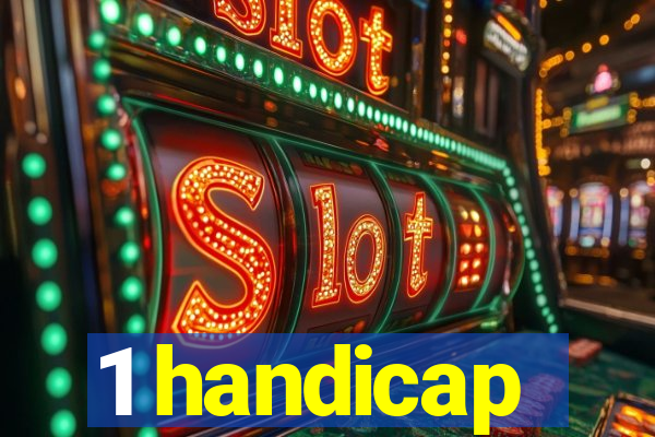 1 handicap